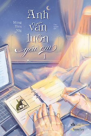 Sách Anh Vẫn Luôn Yêu Em - tập 1 - Mộng Tiêu Nhị