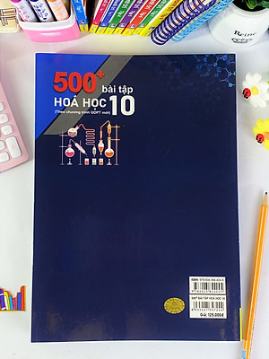 Sách - 500+ Bài Tập Hóa Học 10: Kiến thức và Kĩ năng mấu chốt - Theo chương trình GDPT mới - ndbooks
