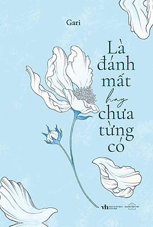 Là Đánh Mất Hay Chưa Từng Có