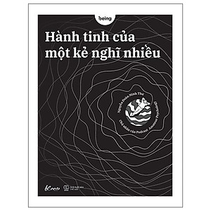 Hành Tinh Của Một Kẻ Nghĩ Nhiều