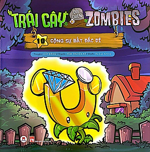 Sách Trái Cây Đại Chiến Zombies - Tập 10: Cộng Sự Bất Đắc Dĩ (Tái Bản)