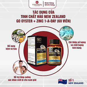 Viên uống tinh chất Hàu nhập khẩu chính hãng New Zealand GO OYSTER + ZinC (60 viên) giúp tăng cường sinh lý nam, cải thiện chất lượng tinh trùng