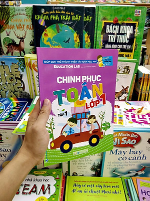 Tủ Sách Tư Duy Toán Học HQ - Chinh Phục Toán Lớp 1 Tập 1
