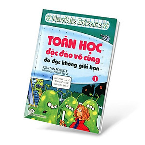 Sách HORRIBLE SCIENCE: TOÁN HỌC ĐỘC ĐÁO VÔ CÙNG (Tập 1)