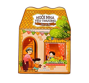 Sách Ngôi Nhà Yêu Thương: Cháu Yêu Ông