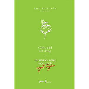 Sách - Cuộc Đời Rất Đắng, Tôi Muốn Sống Một Cách Ngọt Ngào