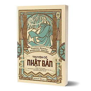 Tủ Sách Đời Người: Truyện Cổ Nhật Bản