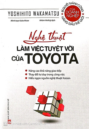 Nghệ Thuật Làm Việc Tuyệt Vời Của Toyota (PN)