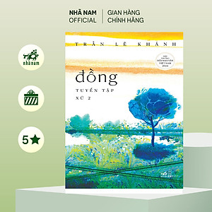Sách - Đồng - tuyển tập xứ 2 (Trần Lê Khánh) (Nhã Nam Official)