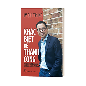 Sách Khác biệt để thành công: Độc chiêu kinh doanh của các doanh nghiệp Việt Nam