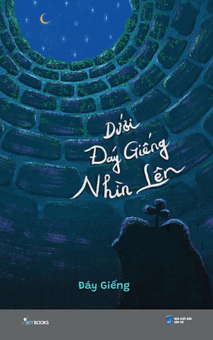 Dưới Đáy Giếng Nhìn Lên_SKY