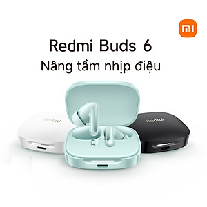 Tai Nghe Bluetooth Xiaomi Redmi Buds 6 - Hàng Chính Hãng, Bảo Hành 6 Tháng