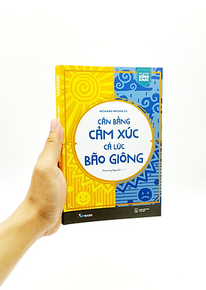 Sách Cân Bằng Cảm Xúc Cả Lúc Bão Giông (Tặng Kèm Bookmark)(Tái Bản)