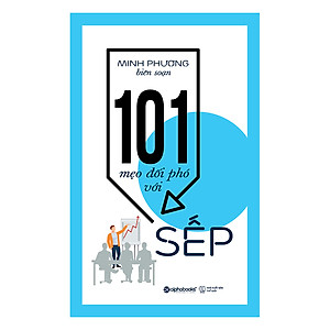 Sách 101 Mẹo Đối Phó Với Sếp