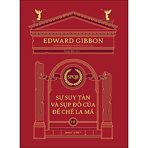 Bộ Sách Sự Suy Tàn Và Sụp Đổ Của Đế Chế La Mã