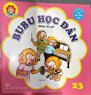 Sách Bé Học Lễ Giáo - Bubu Tập 23: Bubu Học Đàn (Tái Bản)