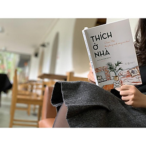 Sách - Thích Ở Nhà (Bìa mềm)  (tặng kèm bookmark)