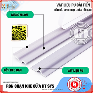 Ron Chặn Khe Cửa HT SYS - Chất Liệu PU Và PE Cải Tiến - Cuộn Ron Chặn Khe Cửa, Chân Cửa, Khung Cửa - Ngăn Gió Lùa, Cách Âm, Chống Bụi, Ngăn Côn Trùng, Chống Thoát Khí Điều Hòa - Hàng Chính Hãng