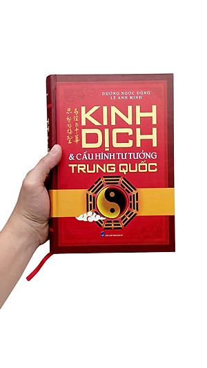 Sách - Kinh Dịch Và Cấu Hình Tư Tưởng Trung Quốc - Bìa Cứng