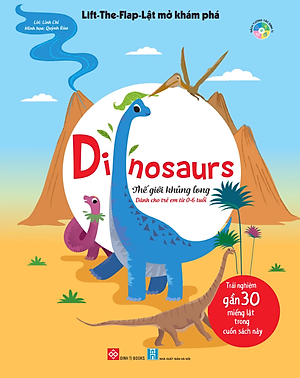 Sách Lift-The-Flap-Lật Mở Khám Phá - Dinosaurs - Thế Giới Khủng Long