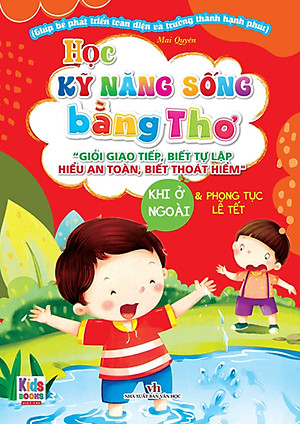 Học Kỹ Năng Sống Bằng Thơ - Khi Ở Ngoài Và Phong Tục Lễ Tết _VT