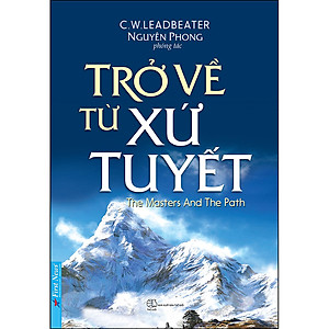 Sách Trở Về Từ Xứ Tuyết (Tái Bản)