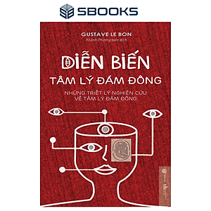 Sách - Diễn Biến Tâm Lý Đám Đông - SBOOKS