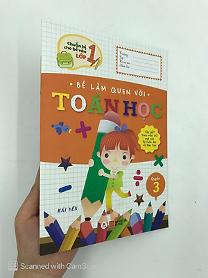 Chuẩn Bị Cho Bé Vào Lớp 1 - Bé Làm Quen Với Toán Học (Quyển 3) (Tái Bản 2020)