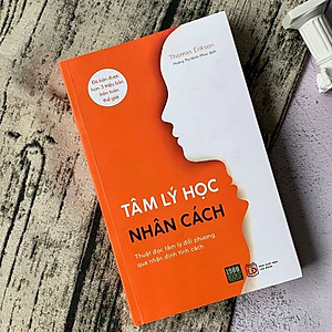 Sách Tâm Lý Học Nhân Cách (Thuật Đọc Tâm Lý Đối Phương Qua Nhận Định Tính Cách)