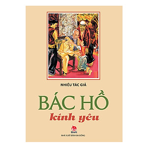 Sách Bác Hồ Kính Yêu (Tái Bản)