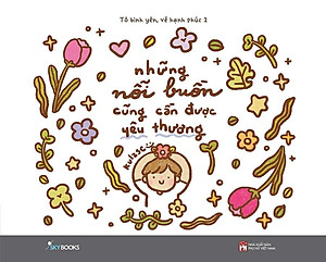 Tô Bình Yên, Vẽ Hạnh Phúc 2 - Những Nỗi Buồn Cũng Cần Được Yêu Thương