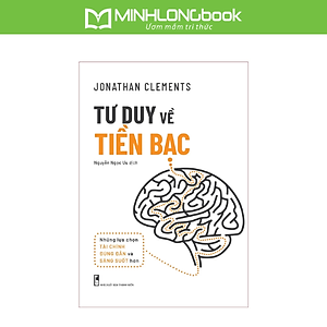 Sách: Tư Duy Về Tiền Bạc 