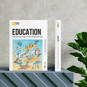 Sách Education - Kinh Doanh Giáo Dục Tại Thị Trường Việt Nam