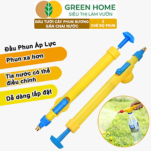 Đầu Tưới Cây Phun Sương, Greenhome, D30cm, Gắn Chai Nước, Cầm Tay, Áp Lực Cao, 2 Chế Độ Tưới, Phù Hợp Nhiều Loại Chai