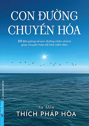 Combo Chia Sẻ Từ Trái Tim + Con Đường Chuyển Hoá - Thích Pháp Hòa (Bộ 2 Cuốn)  - FN