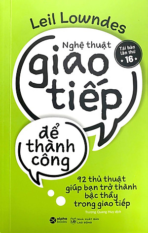 Sách Nghệ Thuật Giao Tiếp Để Thành Công (Tái Bản 2019)