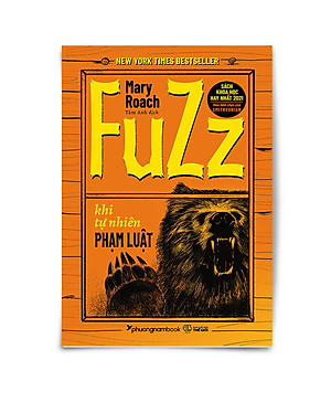 Sách Fuzz: Khi tự nhiên phạm luật