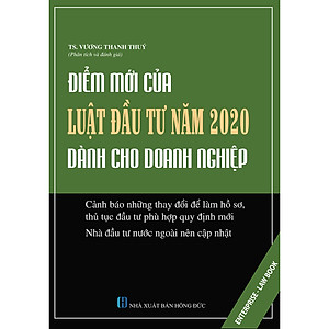 Sách Điểm Mới Của Luật Đầu Tư Năm 2020 Dành Cho Doanh Nghiệp