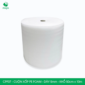CPF07 - 50cm x 10m - Cuộn xốp PE Foam dày 5mm chống sốc, xốp bọc chống sốc, xốp gói hàng