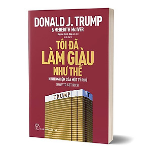 Sách Tôi đã làm giàu như thế