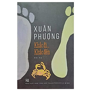 Khắc Đi Khắc Đến - Hồi Ký