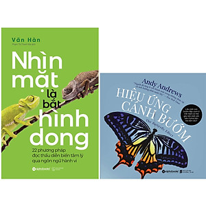 Combo Sách : Nhìn Mặt Là Bắt Hình Dong - 22 Phương Pháp Đọc Thấu Diễn Biến Tâm Lý Qua Ngôn Ngữ Hành Vi + Hiệu Ứng Cánh Bướm