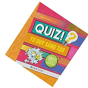 Sách Quiz! 100 Câu Hỏi Trổ Tài Suy Luận