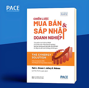 CHIẾN LƯỢC MUA BÁN VÀ SÁP NHẬP DOANH NGHIỆP - Mark L. Sirower & Jeffery M. Weirens - Lê Thị Minh Loan dịch - Nhà xuất bản Tổng Hợp Thành Phố Hồ Chí Minh.