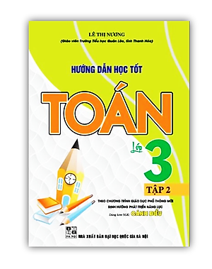 Sách - Hướng Dẫn Học tốt Toán Lớp 3 Tập 2 ( Dùng Kèm Sách Giáo Khoa Cánh Diều)