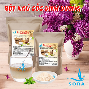 Sora Bột ngũ cốc dinh dưỡng cao cấp 500g-1kg