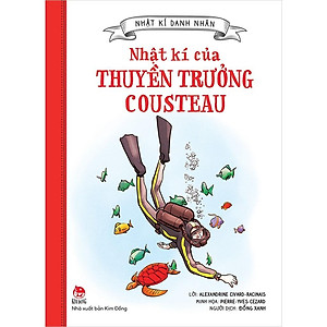 Nhật Kí Danh Nhân: Nhật Kí Của Thuyền Trưởng Cousteau