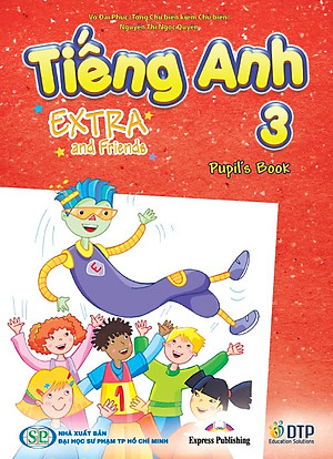Tiếng Anh 3 Extra and Friends trọn bộ (sách học sinh, sách bài tập, vở tập viết)