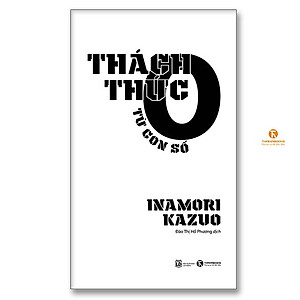 Thách Thức Từ Con Số 0 (Tái Bản 2023)-Cuốn Sách Kinh Doanh Hay