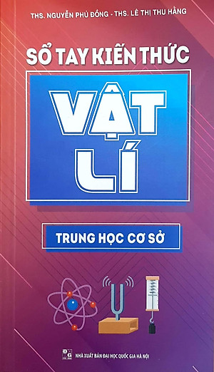 Sổ Tay Kiến Thức Vật Lí Trung Học Cơ Sở